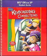 Glencoe Keyboarding Connections: Projects and Applications, Office XP Student Guide cover