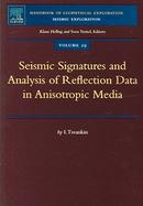 Seismic Signatures And Analysis Of Reflection Data In Anisotropic Media  (volume29) cover