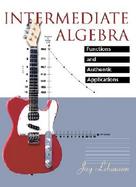 Intermediate Algebra Functions and Authentic Applications cover