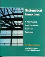 Mathematical Connections: A Modeling Approach to Business Calculus, Vol. I- Preliminary Edition cover