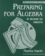 Preparing for Algebra by Building the Concepts cover