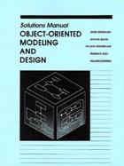 Object-Oriented Modeling and Design Solutions Manual cover