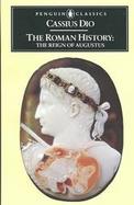 The Roman History The Reign of Augustus cover