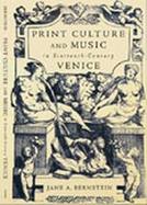 Print Culture and Music in 16Th-Century Venice cover
