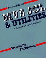 MVS JCL & Utilities: A Comprehensive Treatment cover