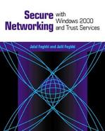 Secure Networking With Windows 2000 and Trust Services cover