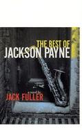 The Best of Jackson Payne A Novel cover