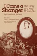 I Came a Stranger The Story of a Hull-House Girl cover