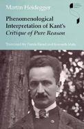 Phenomenological Interpretation of Kant's Critique of Pure Reason cover