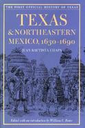 Texas & Northeastern Mexico, 1630-1690 cover