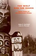 Wolf and the Raven Totem Poles of Southeastern Alaska cover