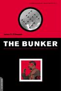 The Bunker The History of the Reich Chancellery Group cover