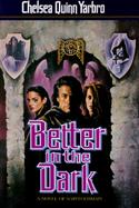 Better in the Dark An Historical Horror Novel cover
