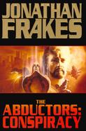 The Abductors: Conspiracy cover