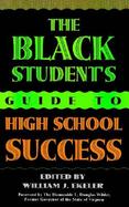 The Black Student's Guide to High School Success cover
