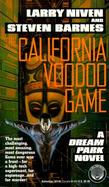 The California Voodoo Game: A Dream Park Novel cover