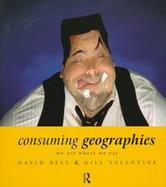 Consuming Geographies: We Are Where We Eat cover