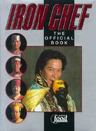 Iron Chef The Official Book cover