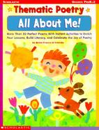 All About Me! More Than 30 Perfect Poems With Instant Activities to Enrich Your Lessons, Build Literacy, and Celebrate the Joy of Poetry cover