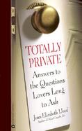 Totally Private Answers to the Questions Lovers Long to Ask cover