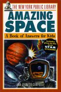 The New York Public Library Amazing Space A Book of Answers for Kids cover
