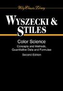 Color Science: Concepts and Methods, Quantitative Data and Formulae, 2nd Edition cover