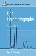 Gas Chromatography: Analytical Chemistry by Open Learning, 2nd Edition cover