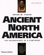 Ancient North America The Archaeology of a Continent cover