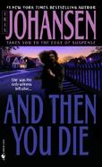 And Then You Die cover