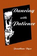 Dancing with Patience cover