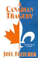 A Canadian Tragedy cover