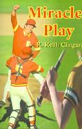 Miracle Play cover
