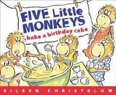 Five Little Monkeys Bake A Birthday Cake cover