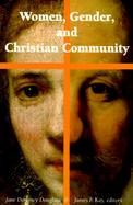 Women, Gender, and Christian Community cover
