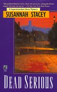 Dead Serious A Superintendent Bone Mystery cover