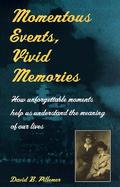 Momentous Events, Vivid Memories cover