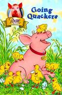 Babe, the Sheep Pig--Going Quackers cover