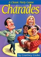 Charades A Classic Party Game cover