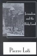 Jerusalem and the Holy Land cover