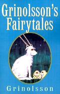 Grinolsson's Fairytales Northern Nighttime Classics and Poetic Writings cover