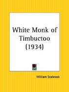 White Monk of Timbuctoo 1934 cover