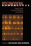 Postmodern Apocalypse Theory and Cultural Practice at the End cover
