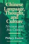 Chinese Language, Thought, and Culture Nivison and His Critics cover
