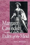 Margaret Cavendish and the Exiles of the Mind cover
