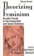 Theorizing Feminism Parallel Trends in the Humanities and Social Sciences cover