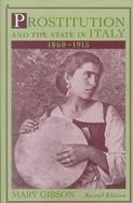 Prostitution and the State in Italy, 1860-1915 cover