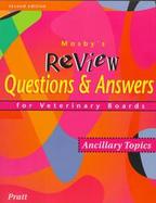 Mosby's Review Questions & Answers for Veterinary Boards Ancillary Topics cover