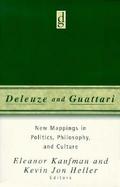 Deleuze & Guattari New Mappings in Politics, Philosophy, and Culture cover