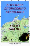 Software Engineerng Standards: A User's Road Map cover