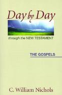 Day by Day Through the New Testament The Gospels cover